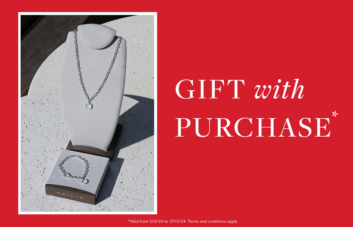 Spend $750 and above to receive your complimentary exclusively designed gift.